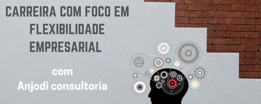 curso "live" sobre Planejamento de carreira com foco em flexibilidade ...