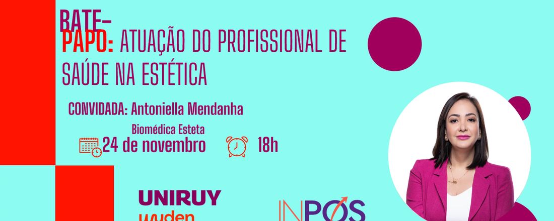 Bate-papo: Atuação do Profissional da Saúde na Estética