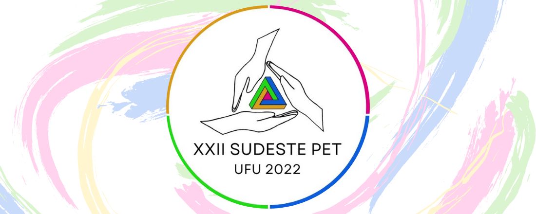 XXII SUDESTE PET: O PET é resistência!