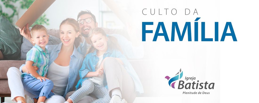 Culto da Família | 27/06/2021