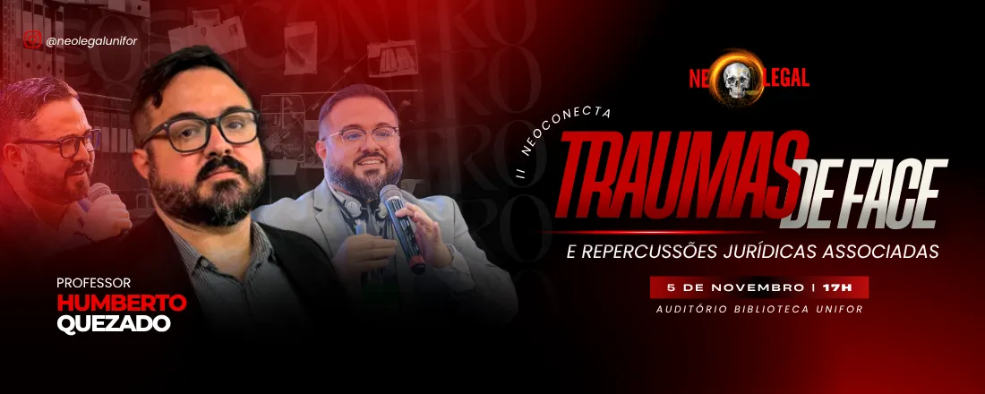 II Encontro Científico NeoConecta: Traumas de face e Repercussões jurídicas associadas