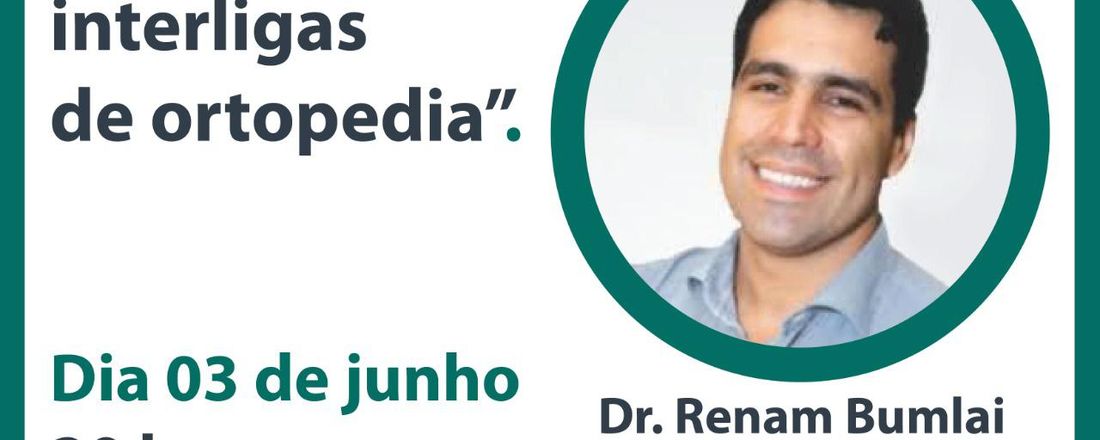 Aula 3 - Conferência Interligas de Ortopedia
