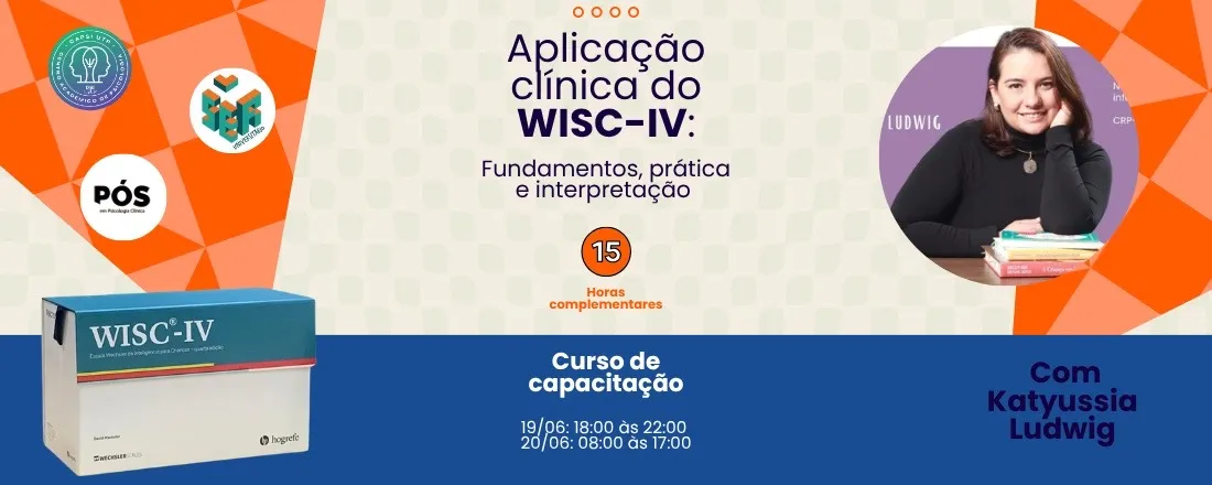 Aplicação Clínica do WISC-V: fundamentos, prática e interpretação