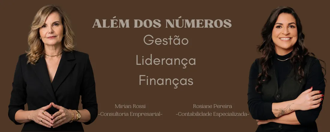 ALÉM DOS NÚMEROS I Gestão, Liderança & Finanças
