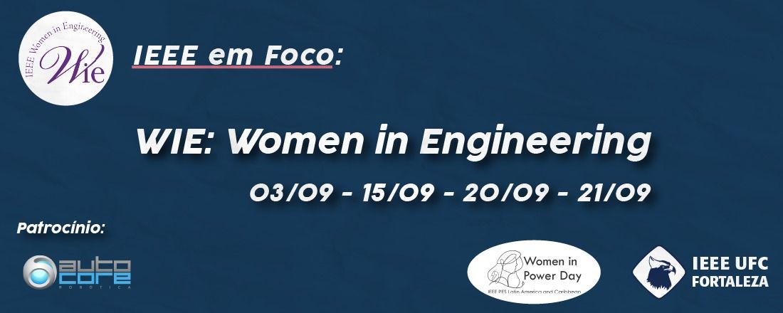 IEEE em foco - WIE: Women In Engineering