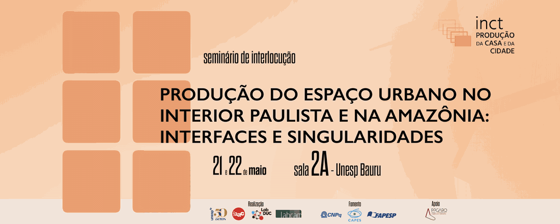 PRODUÇÃO DO ESPAÇO URBANO NO INTERIOR PAULISTA E NA AMAZÔNIA: INTERFACES E SINGULARIDADES