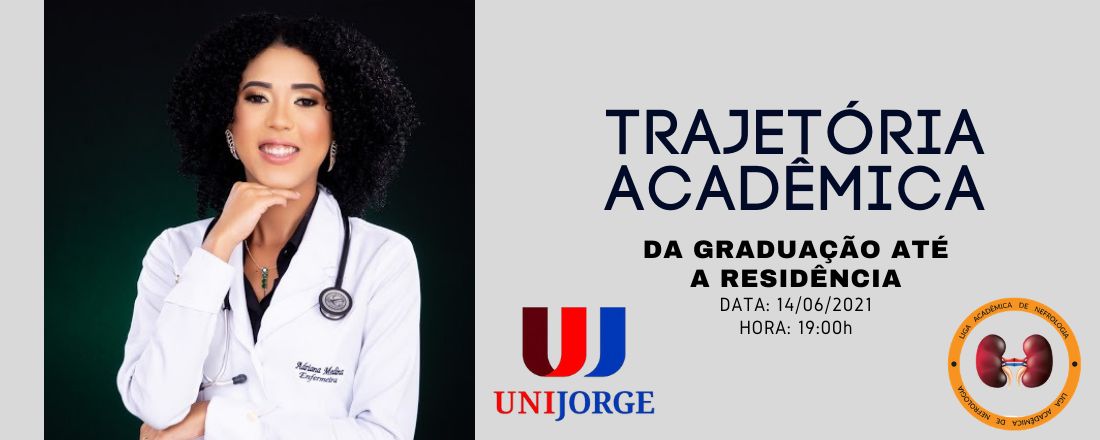 Trajetória Acadêmica: da Graduação até a Residência