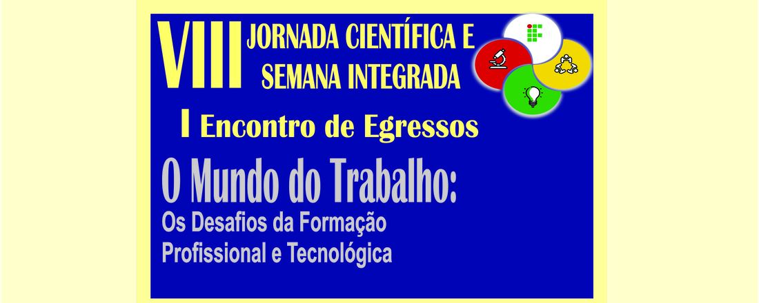 VIII Jornada Científica e Semana Integrada IFPA/Campus Santarém  - I Encontro de Egressos