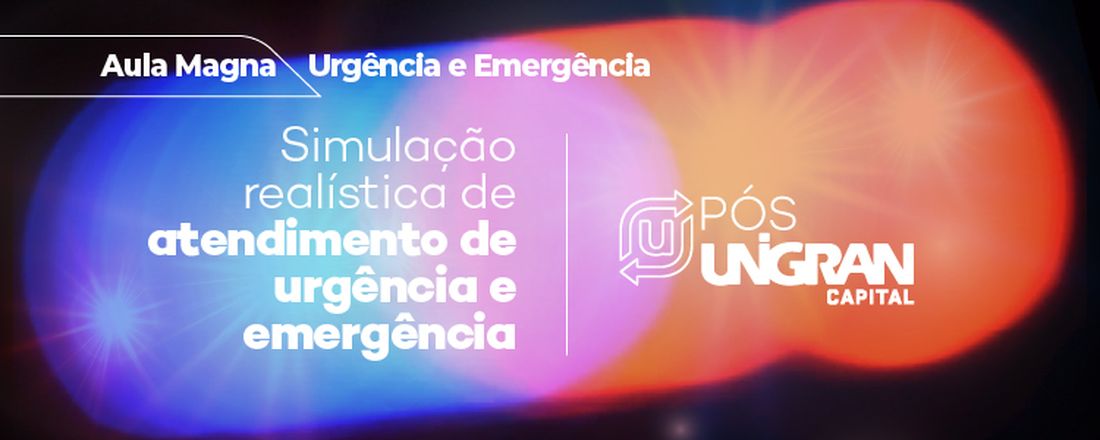 Simulação realística de atendimento de urgência e emergência