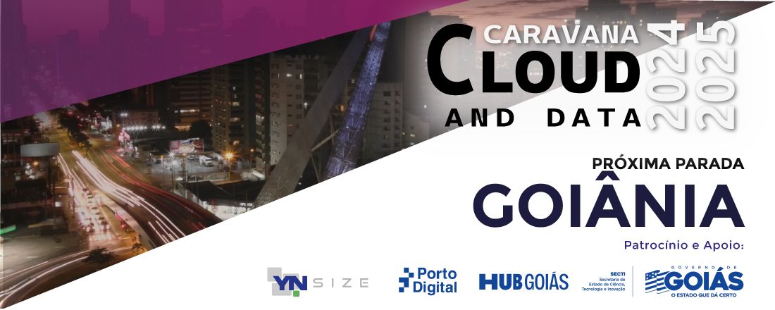 Caravana Cloud and Data - Edição Goiânia - GO - 2025 (Presencial)