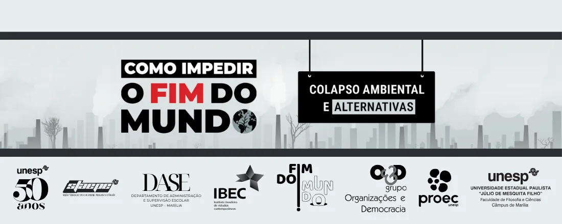 Curso de Extensão: Como impedir o fim do mundo - colapso ambiental e alternativas (3ª edição)
