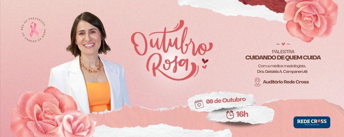 Palestra Outubro Rosa | "Cuidando de quem cuida"