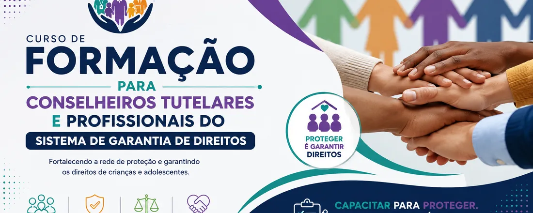 Curso de Formação para Conselheiros Tutelares e Profissionais do Sistema de Garantia de Direitos