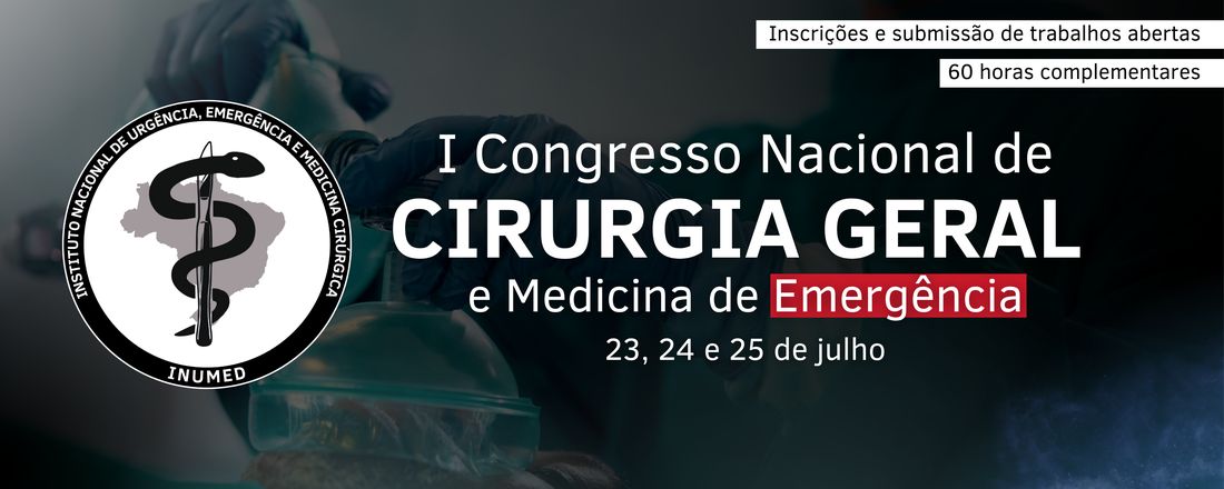 I Congresso Nacional de Cirurgia Geral e Medicina de Emergência