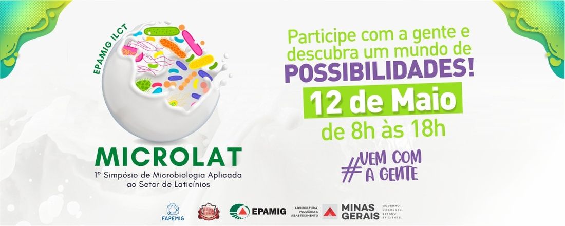 1° SIMPÓSIO DE MICROBIOLOGIA APLICADA AO SETOR DE LATICÍNIOS (MICROLAT)