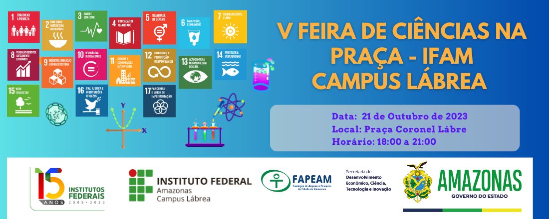 V FEIRA DE CIÊNCIAS NA PRAÇA DO IFAM CAMPUS LÁBREA