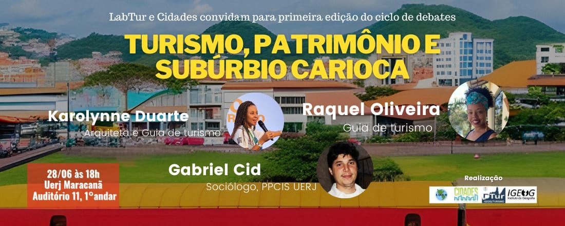 Turismo, Patrimônio e Subúrbios Cariocas