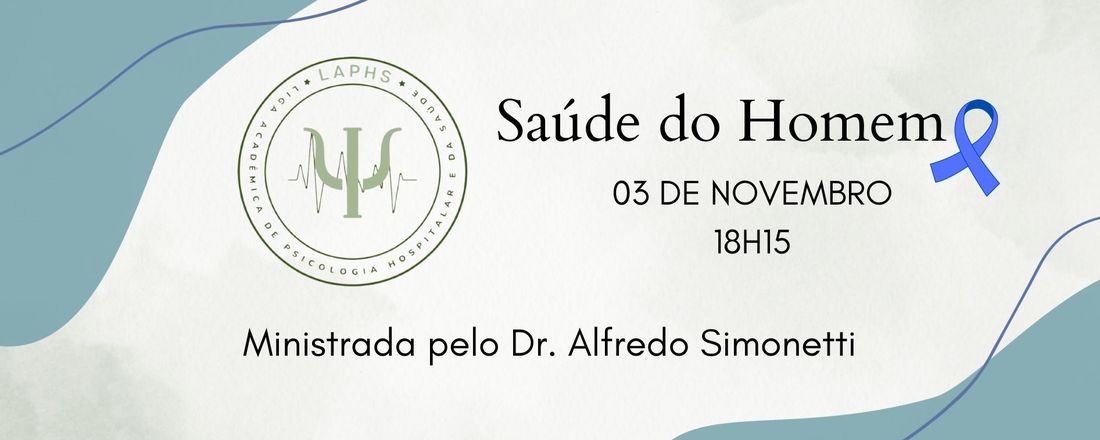 Aula LAPHS com Alfredo Simonetti - Saúde do Homem