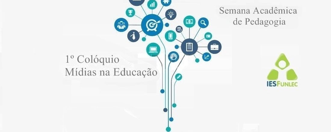 Semana Acadêmica de Pedagogia e I Colóquio sobre Mídias na Educação