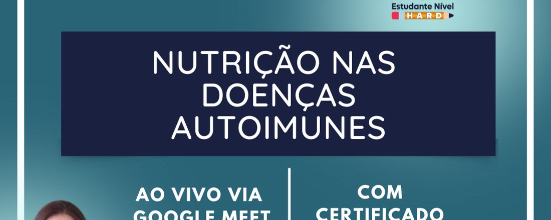 NUTRIÇÃO NAS DOENÇAS AUTOIMUNES