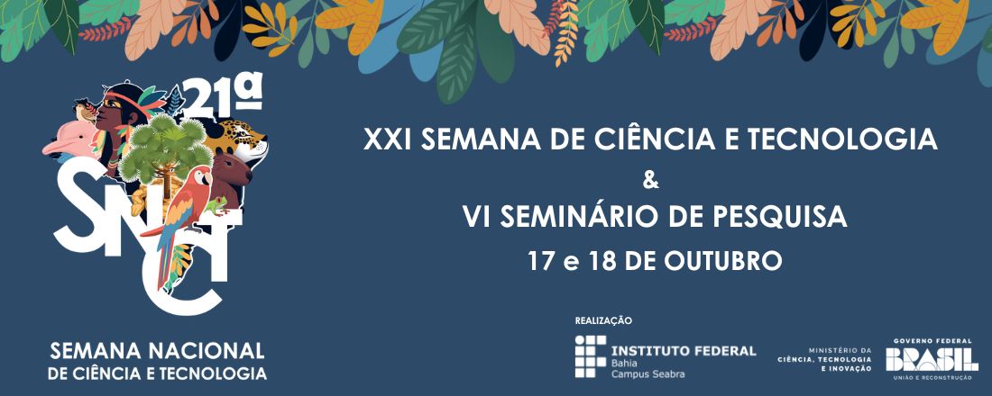 Semana Nacional de Ciência e Tecnologia - IFBA Seabra