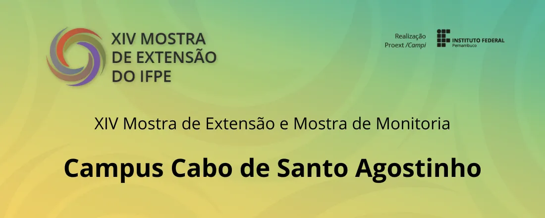 XIV Mostra de Extensão e Mostra de Monitoria - IFPE - Campus Cabo de Santo Agostinho