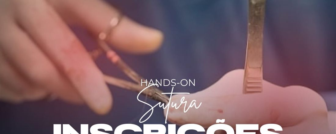 Hands-on: Descomplicando a Sutura (Liga da Cirurgia HBM)
