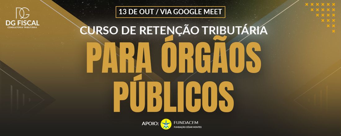 CURSO DE RETENÇÃO TRIBUTÁRIA PARA ÒRGÃOS PÚBLICOS.