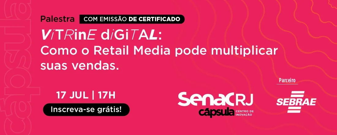 Vitrine Digital: Como o Retail Media pode multiplicar suas vendas