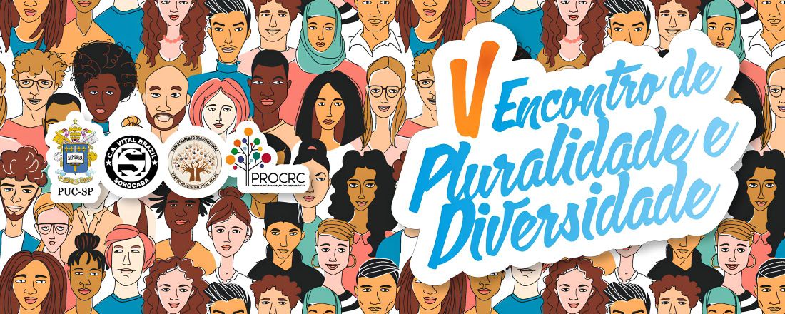 V Encontro da Pluralidade e Diversidade: Vem pensar sobre a diferença!