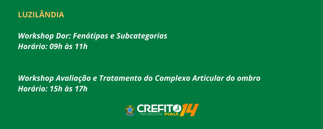 Luzilândia: Workshops "Dor: Fenótipos e Subcategorias" e "Avaliação e Tratamento do Complexo Articular do ombro"