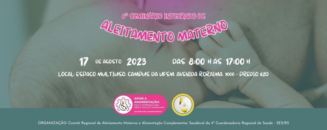 6º SEMINÁRIO INTEGRADO DE ALEITAMENTO MATERNO