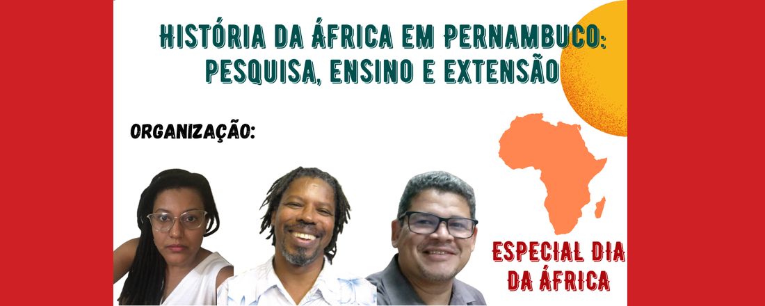 Live "História da África em Pernambuco: pesquisa, ensino e extensão"