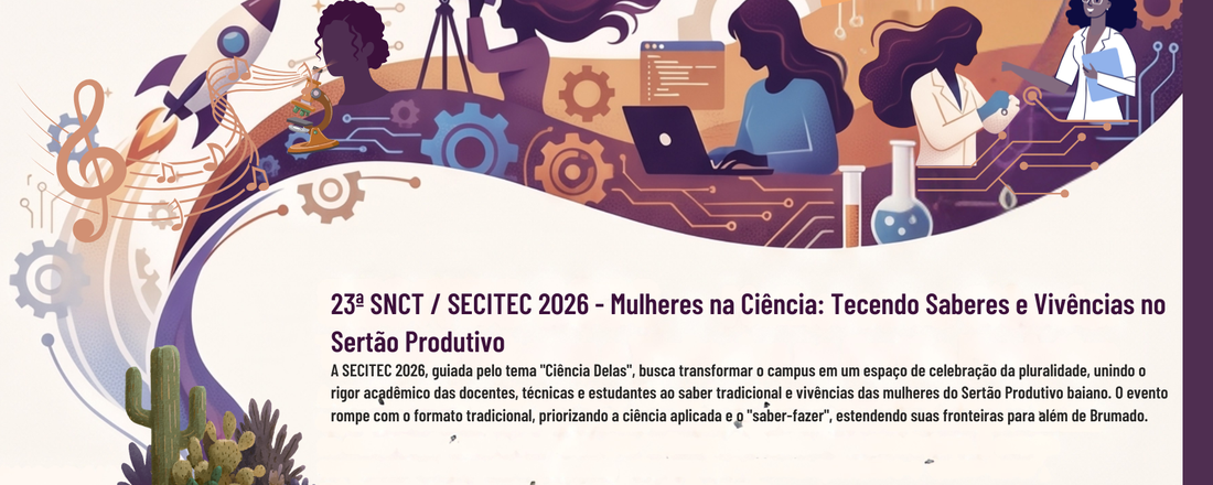 SNCT / SECITEC 2026 l Laboratórios Abertos l Oficina de Foguetes l Robótica "Meninas Digitais" l Feira e Exposições l Arte e Cultura l Minicursos l Palestras l
