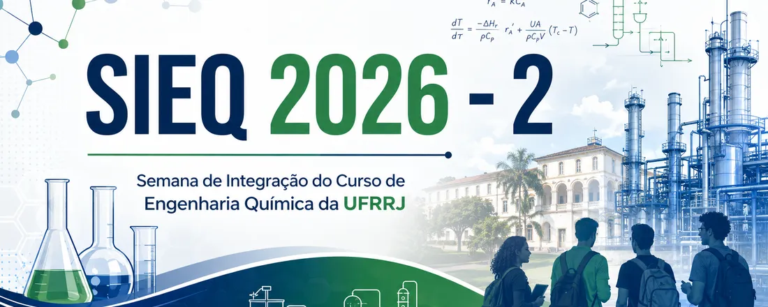 SIEQ 2026 - 2 (Semana de Integração do Curso de Engenharia Química da UFRRJ )