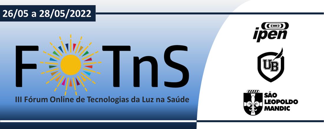 III FOTnS - Fórum Online de Tecnologias da Luz na Saúde