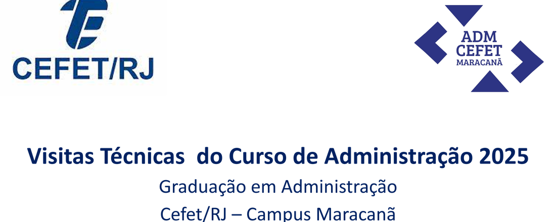 Visitas Técnicas Administração Cefet 2025