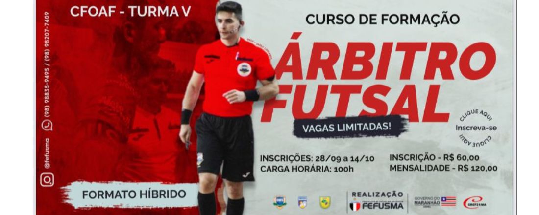 CURSO DE FORMAÇÃO DE OFICIAIS DE ARBITRAGEM DE FUTSAL (CFOAF TURMA 05)