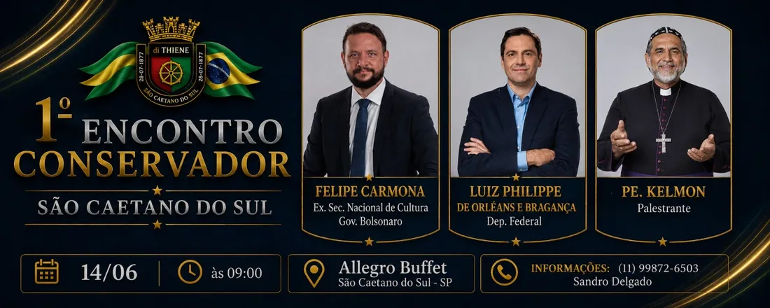 1º ENCONTRO CONSERVADOR DE SÃO CAETANO DO SUL