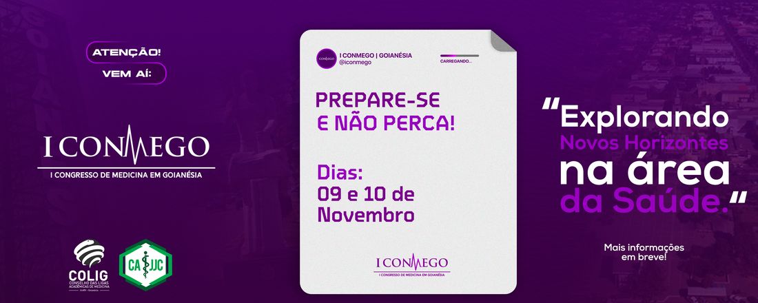 I CONMEGO - 1º Congresso de Medicina de Goianésia