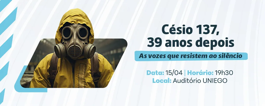 Césio 137: 39 anos Depois