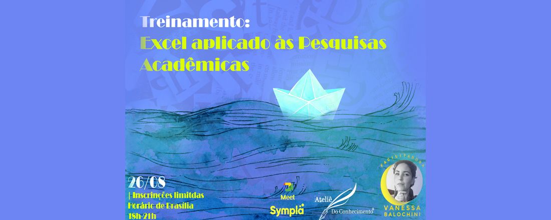 Treinamento: Excel aplicado às Pesquisas Acadêmicas