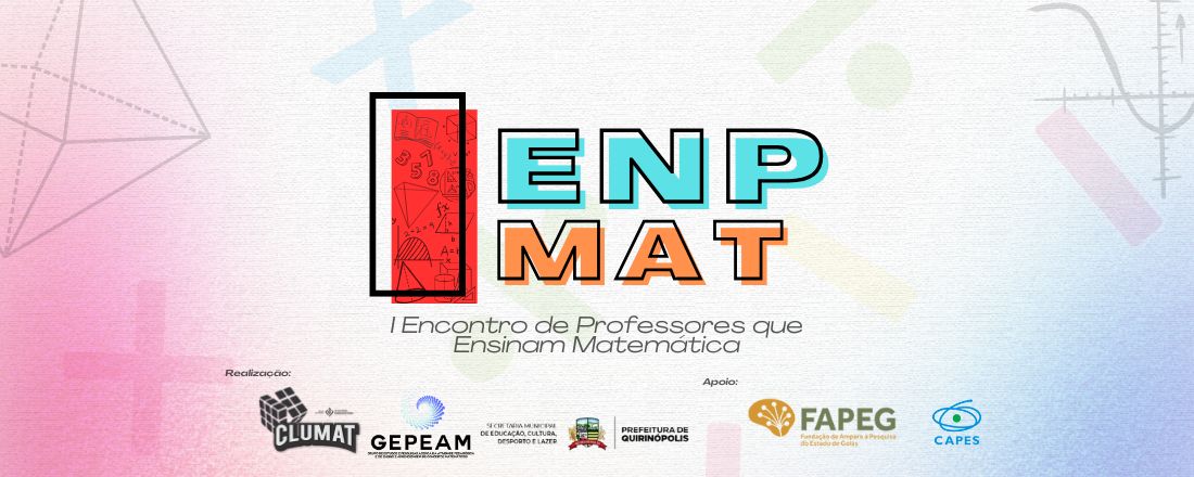 I Encontro de Professores que Ensinam Matemática - I ENPMat