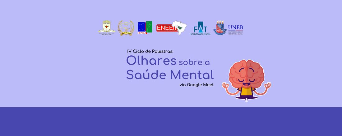 IV Ciclo de Palestras: Olhares sobre a Saúde Mental