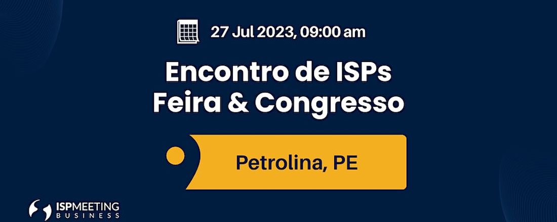 ISP Meeting Business - Petrolina