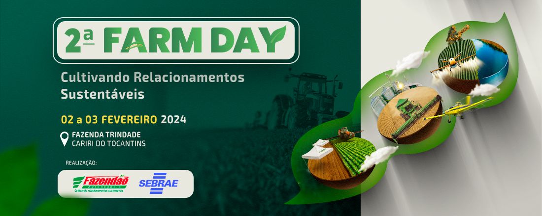 2ª FARM DAY FAZENDÃO AGRONEGÓCIO