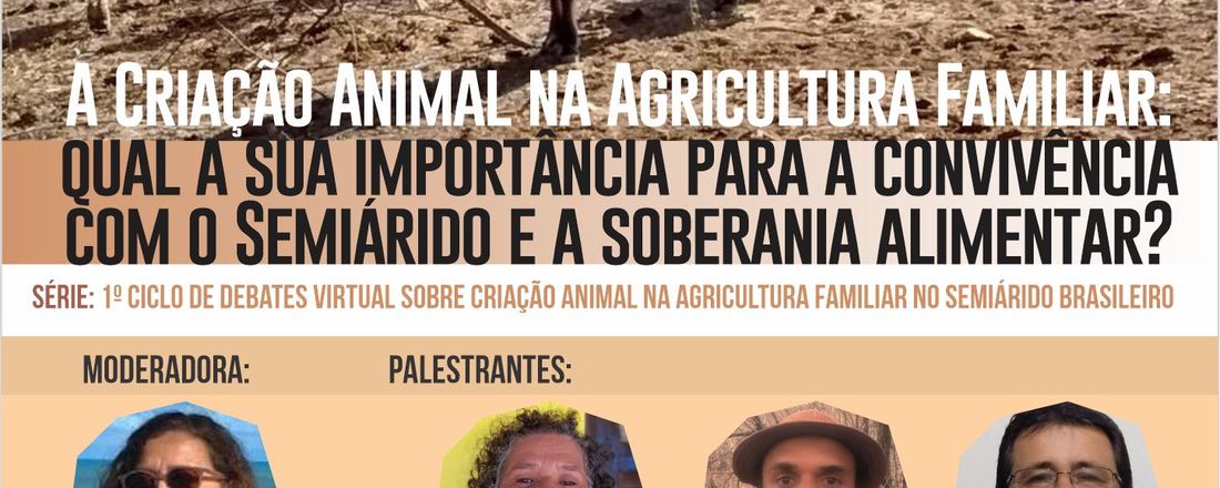 A Criação Animal na Agricultura Familiar: qual a sua importância para a convivência com o semiárido brasileiro e a soberania alimentar ?