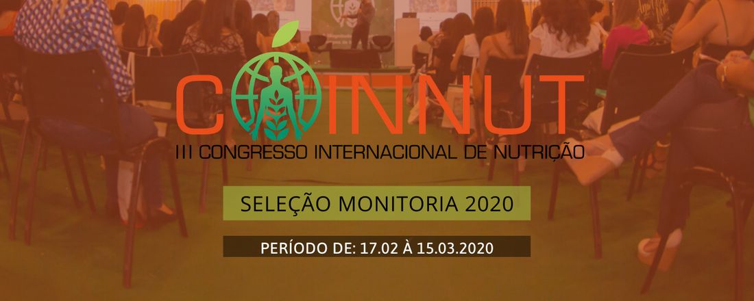 Monitoria - III Congresso Internacional de Nutrição