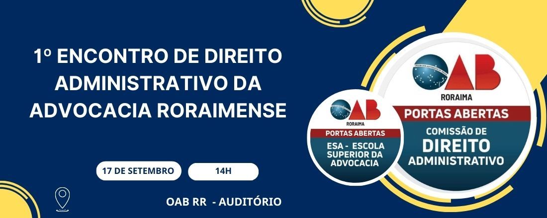 1º ENCONTRO DE DIREITO ADMINISTRATIVO NA VISÃO DA ADVOCACIA