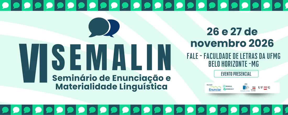 VI Seminário Enunciação e Materialidade Linguística